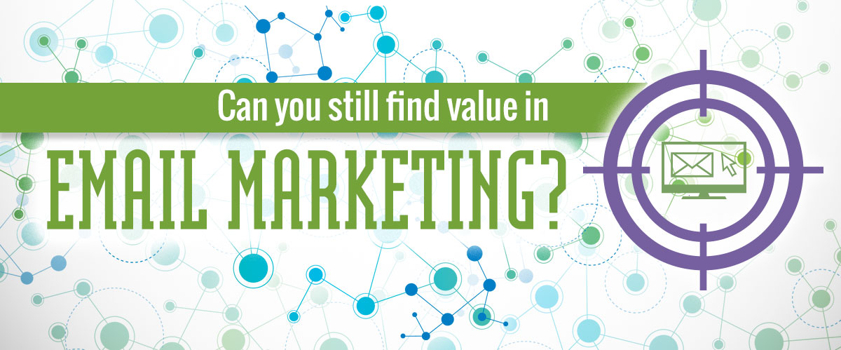 finding value in email marketing