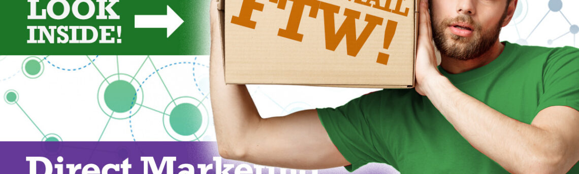 Old is New Again in Direct Marketing Strategy: “Lumpy Mail” Wins
